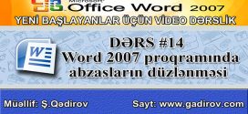 Word 2007 proqramında abzasların düzlənməsi